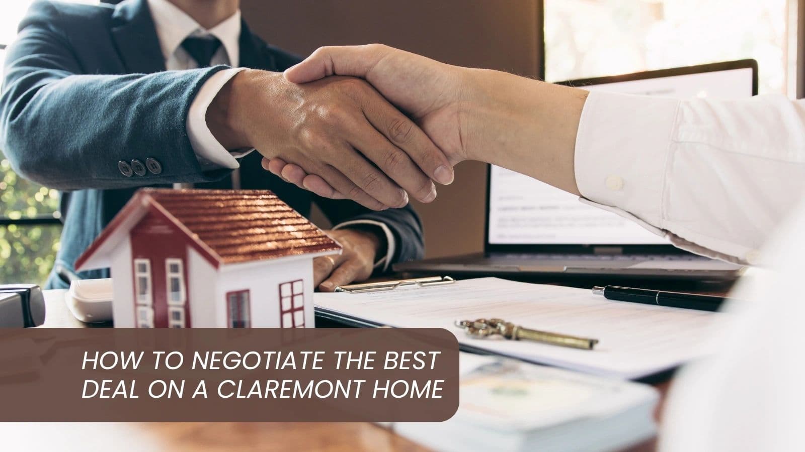 How to Negotiate the Best Deal on a Claremont Home