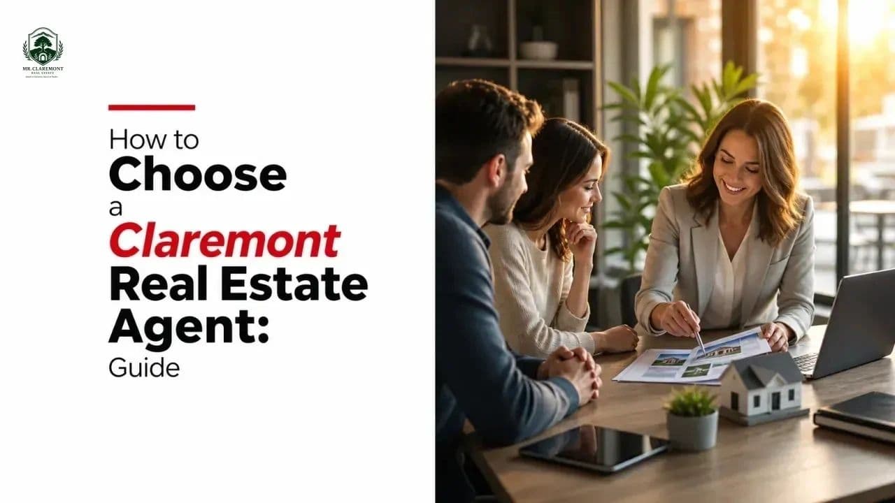 How to Choose a Claremont Real Estate Agent: Guide