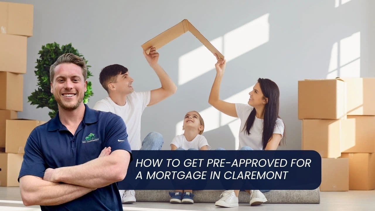 How to Get Pre-Approved for a Mortgage in Claremont