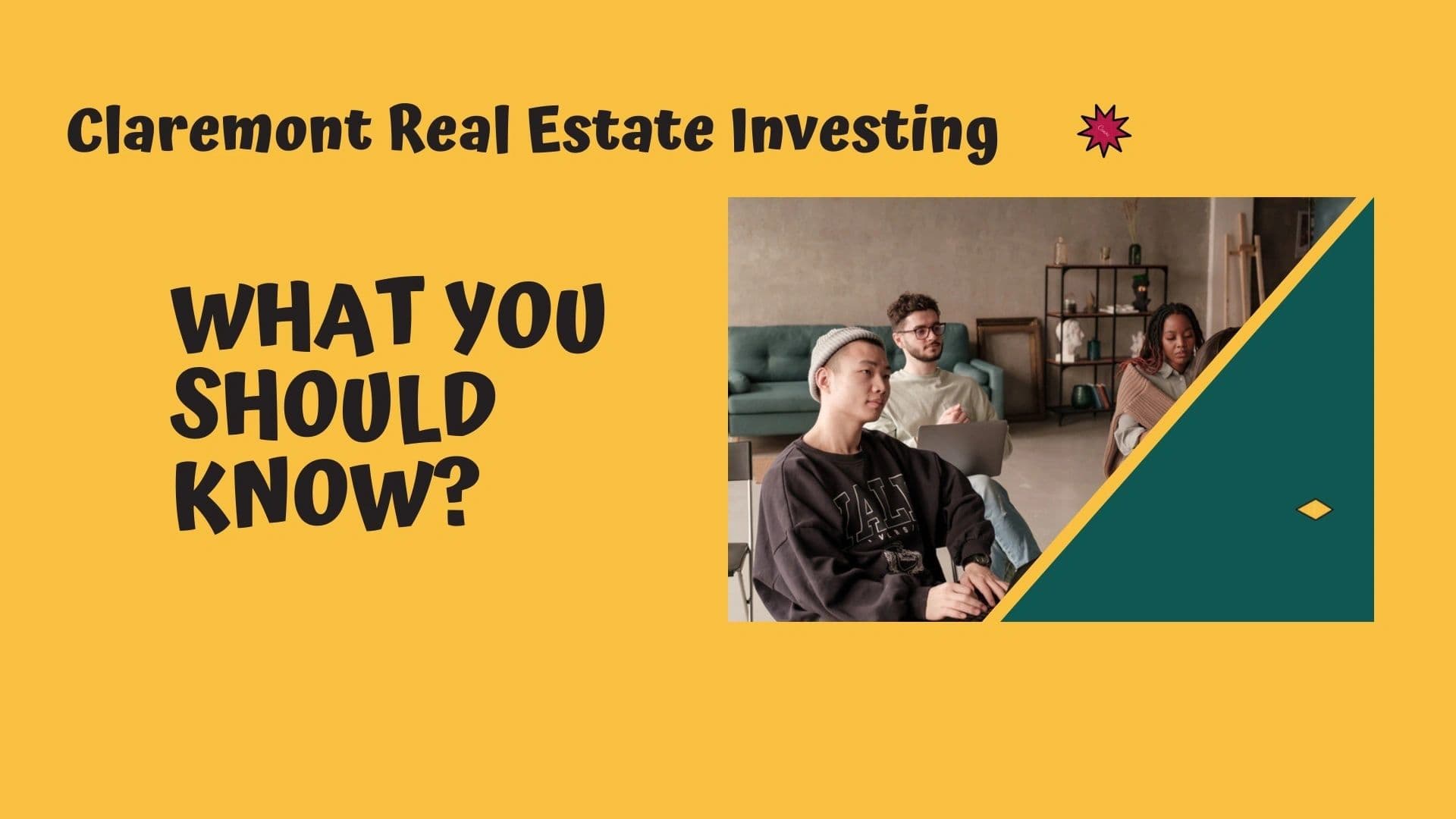 Claremont Real Estate Investing: What You Should Know?