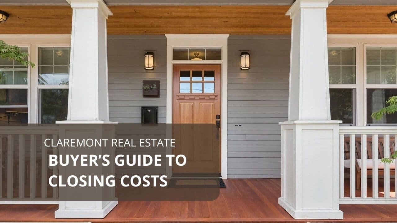 Claremont Real Estate: Buyer’s Guide to Closing Costs