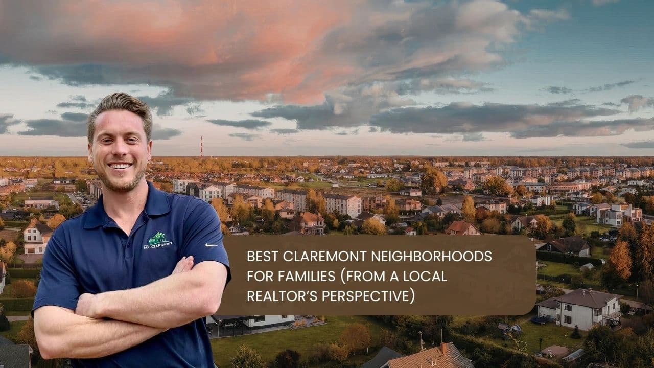 Best Claremont Neighborhoods for Families