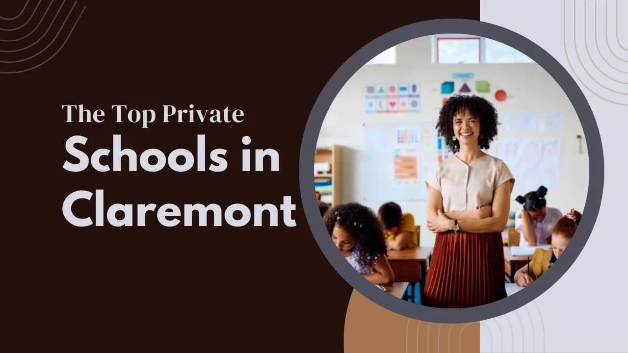 The Top Private Schools in Claremont