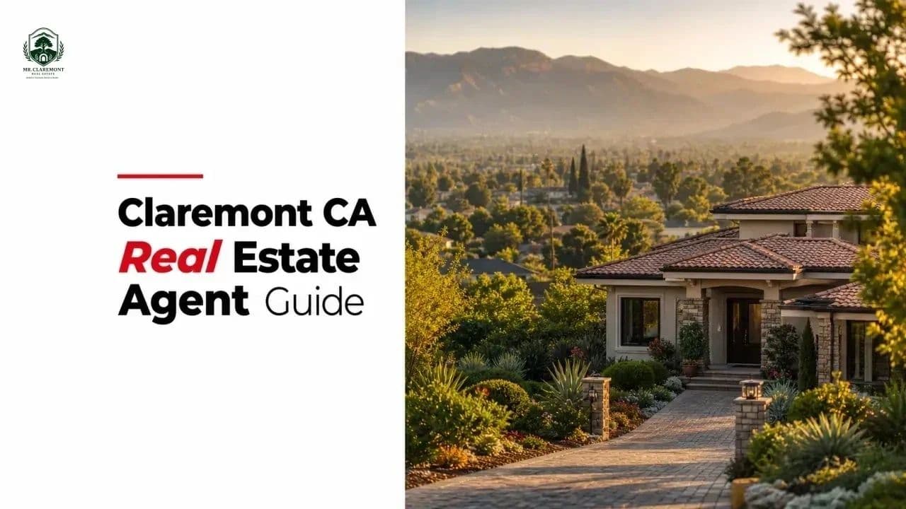 Claremont CA Real Estate Agent Guide