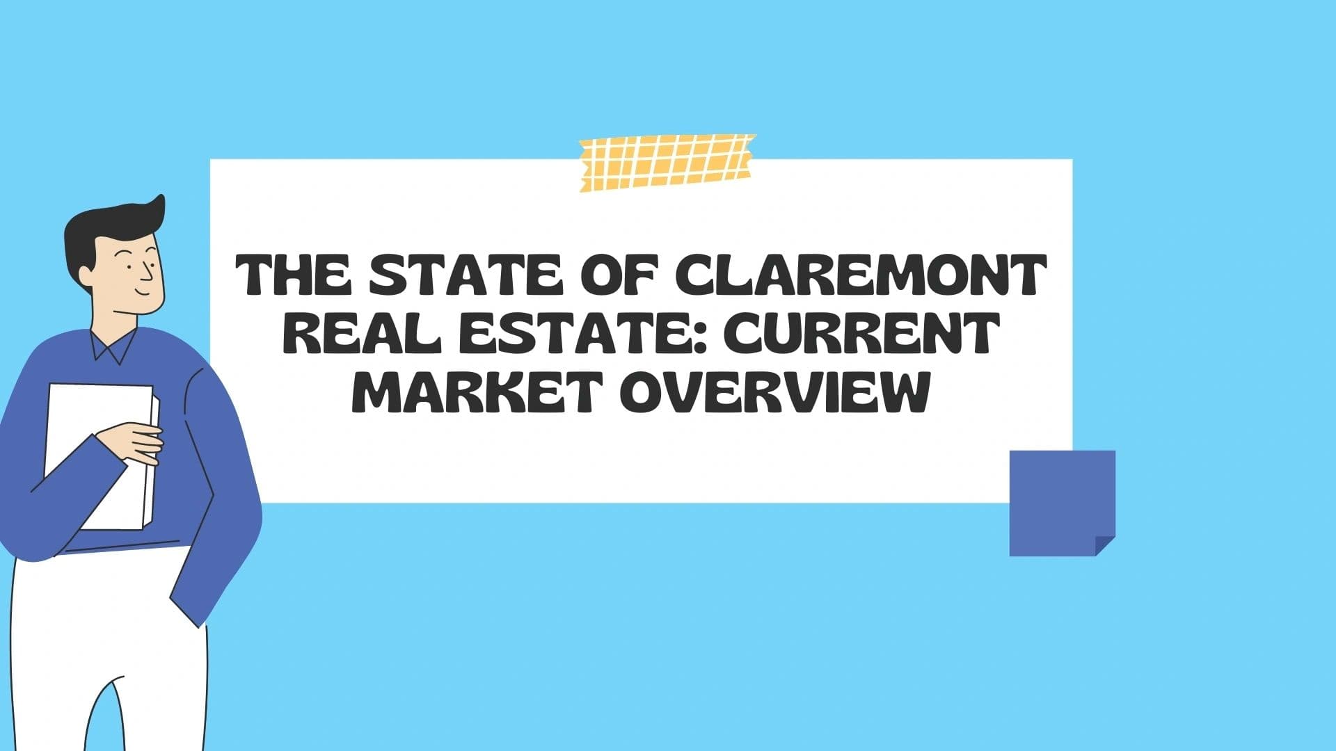 The State of Claremont Real Estate: Current Market Overview