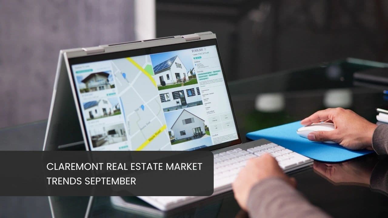 Claremont Real Estate Market Trends September 