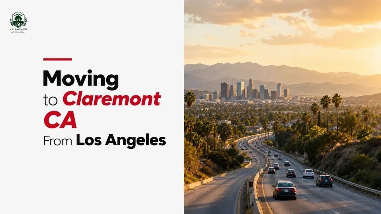 Moving to Claremont CA From Los Angeles