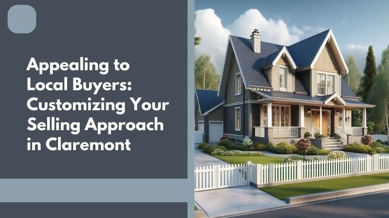 Customizing Your Selling Approach in Claremont