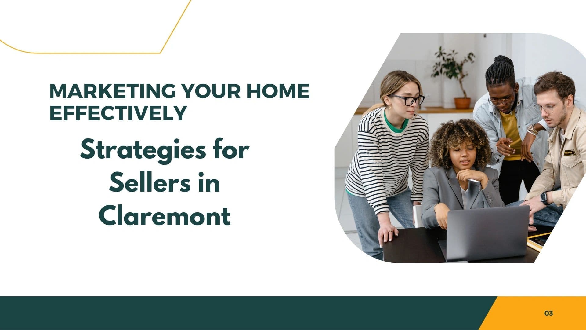 Marketing Home Effectively: Strategies for Sellers in Claremont