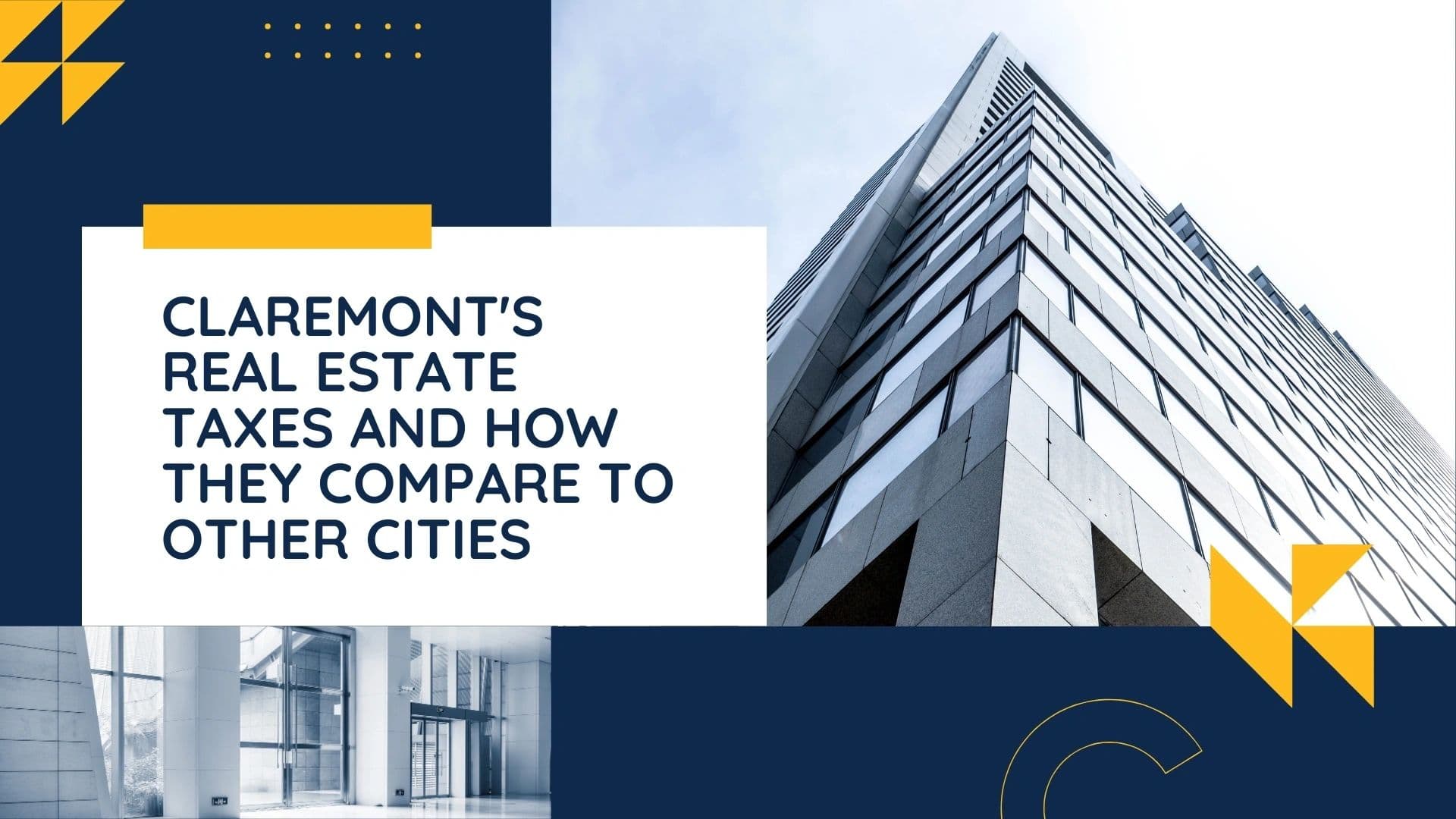 Claremont's Real Estate Taxes and How They Compare to Other City?