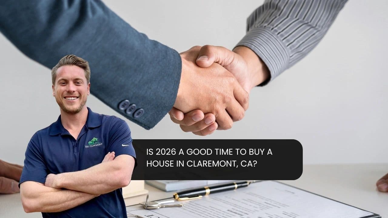 Is 2026 a good time to buy a house in Claremont, CA