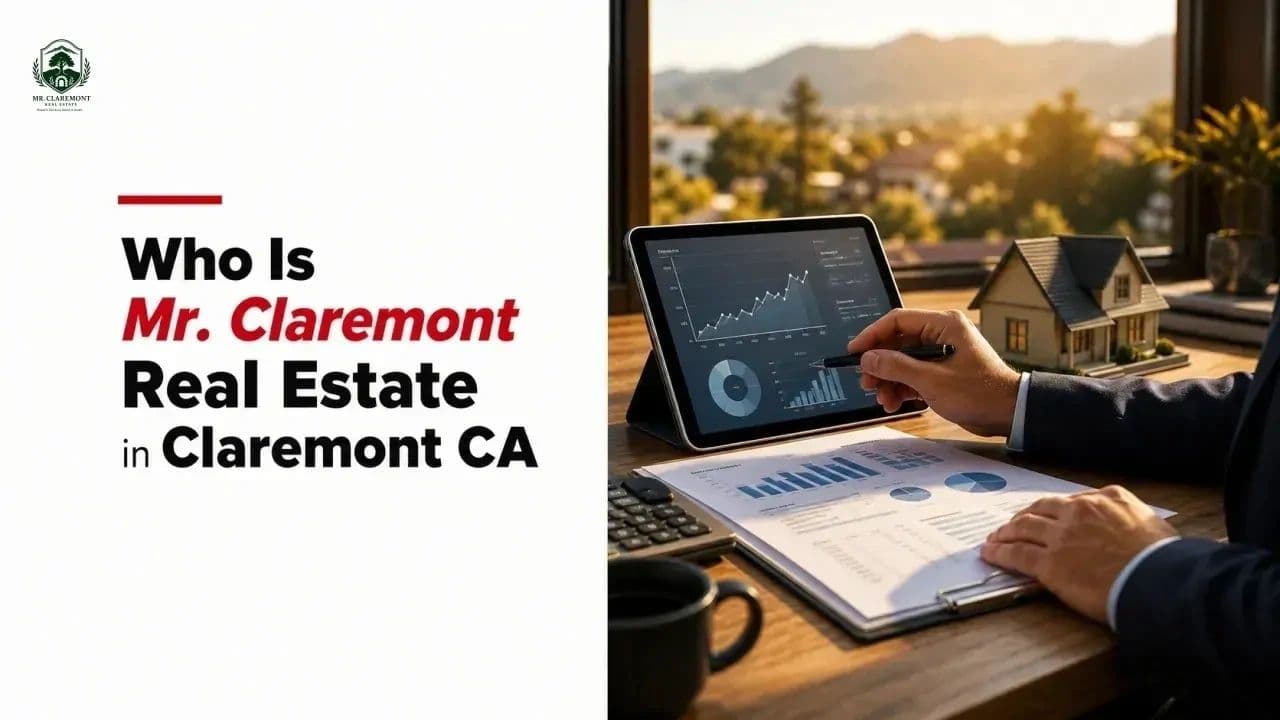 Who Is Mr. Claremont Real Estate in Claremont CA