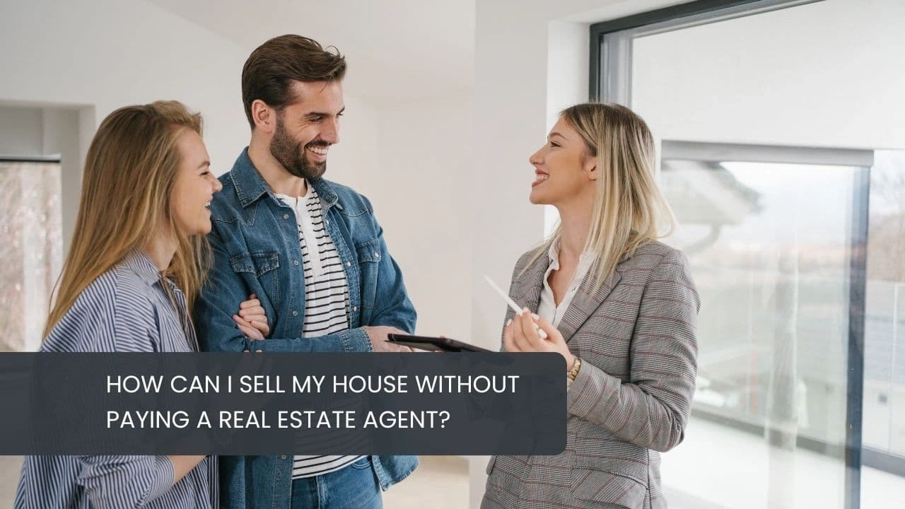 How can I sell my house without paying a real estate agent?