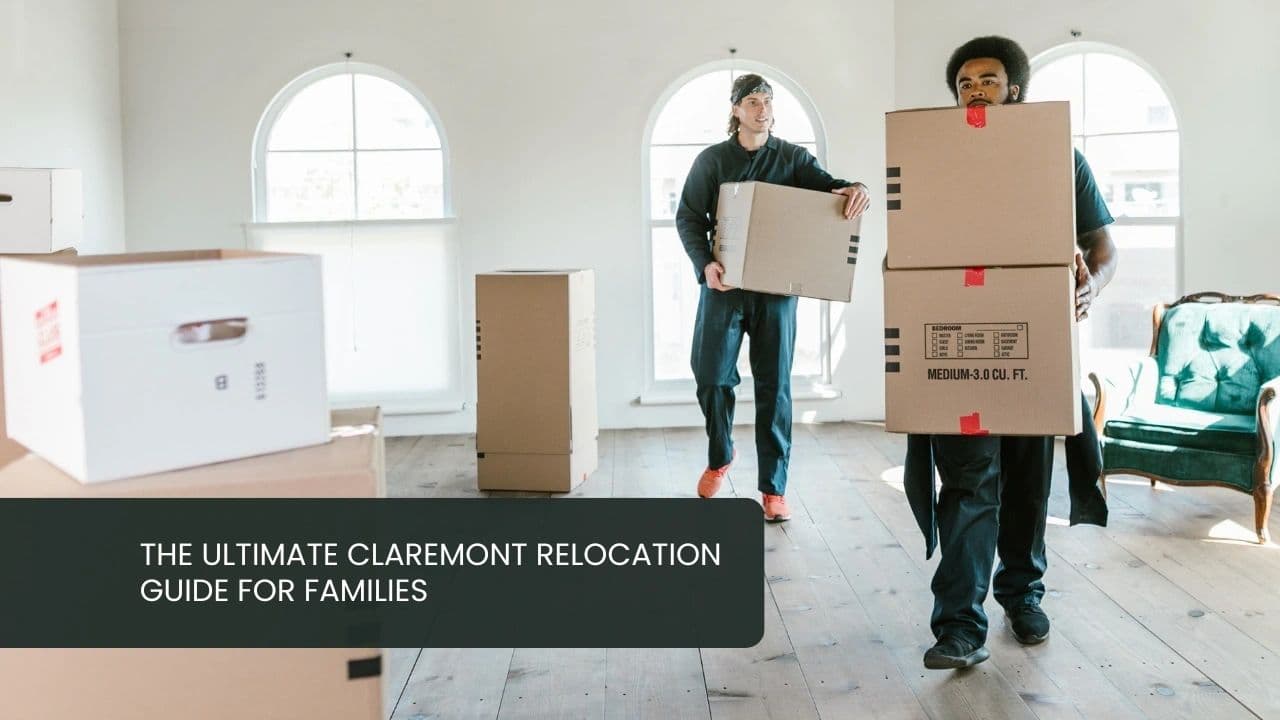 The Ultimate Claremont Relocation Guide for Families