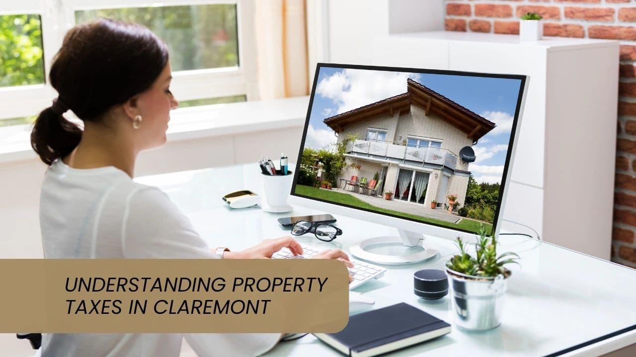 Understanding Property Taxes in Claremont