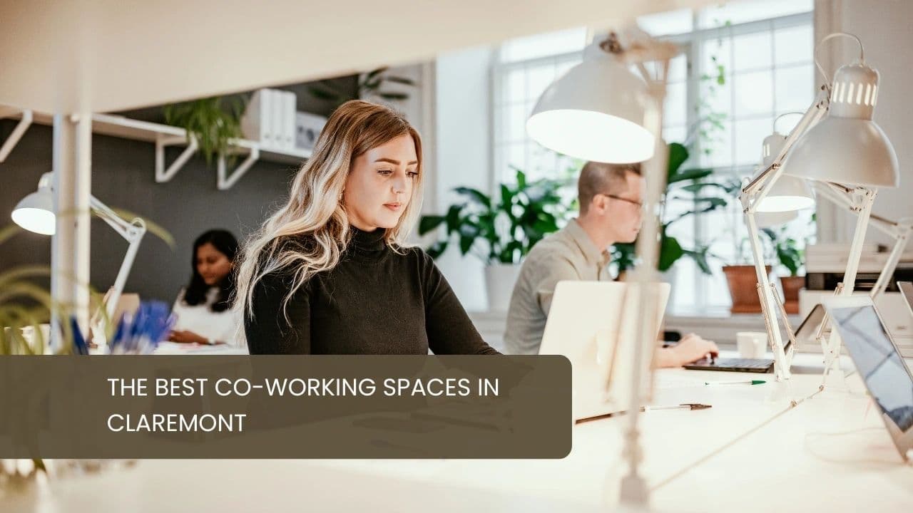 The Best Co-Working Spaces in Claremont