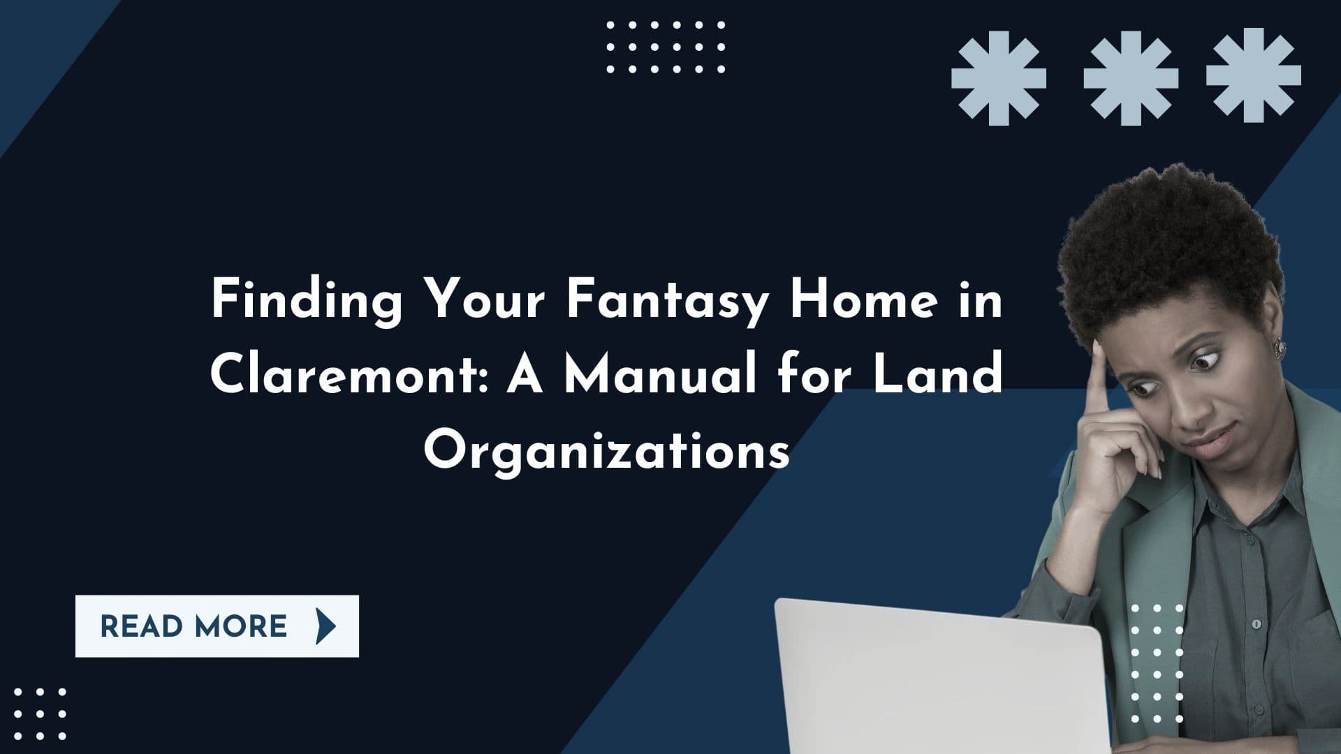 Finding Fantasy Home in Claremont: A Manual for Land Organization