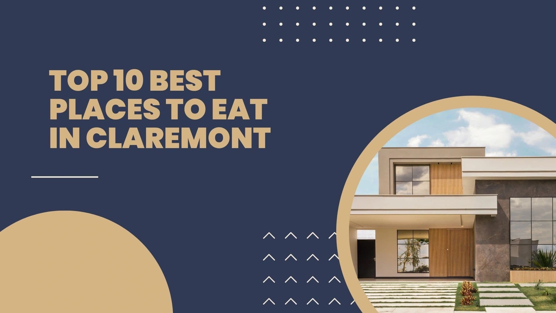 Top 10 best places to eat in Claremont