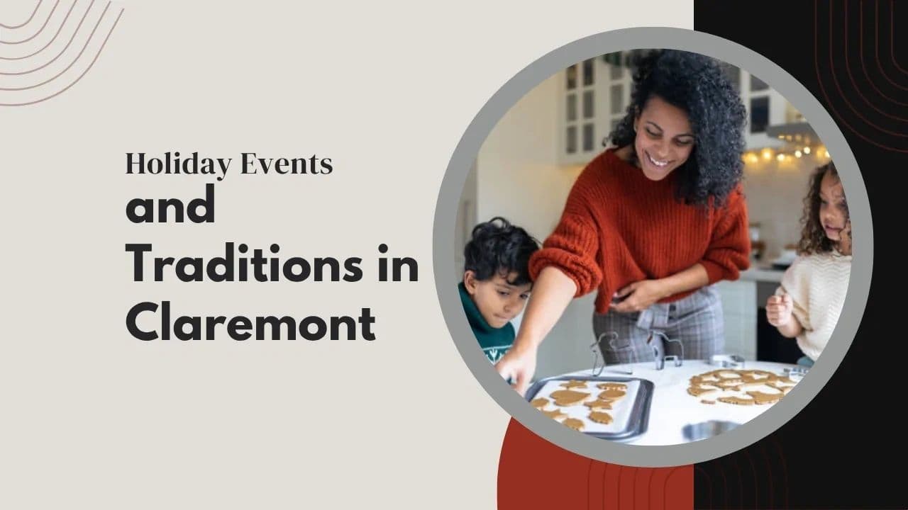 Holiday Events and Traditions in Claremont